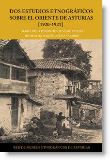 Dos estudios etnográficos sobre el oriente de Asturias (1920-1921)